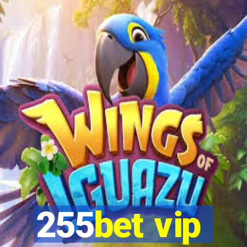 255bet vip